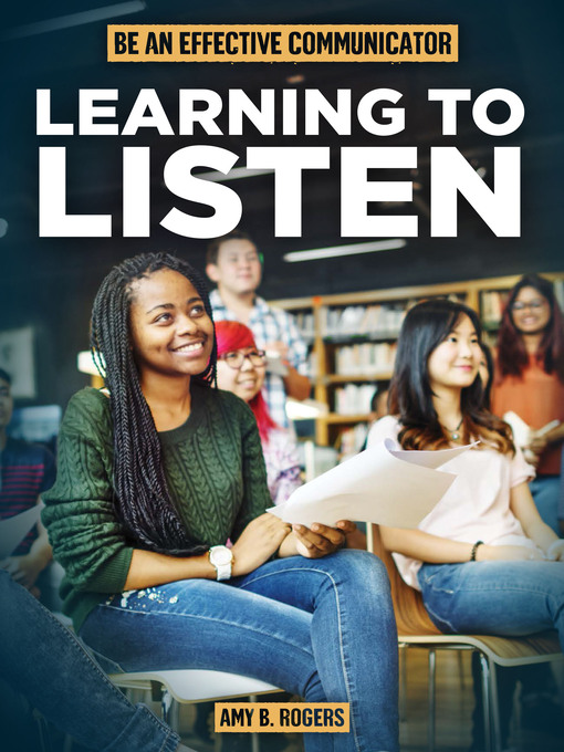 Title details for Learning to Listen by Amy B. Rogers - Available